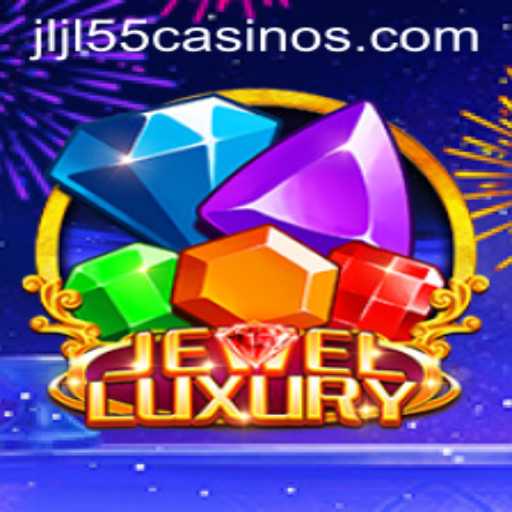 Discover the Glitz of JewelLuxury: An Inside Look at JLJL55 Casino's Latest Sensation