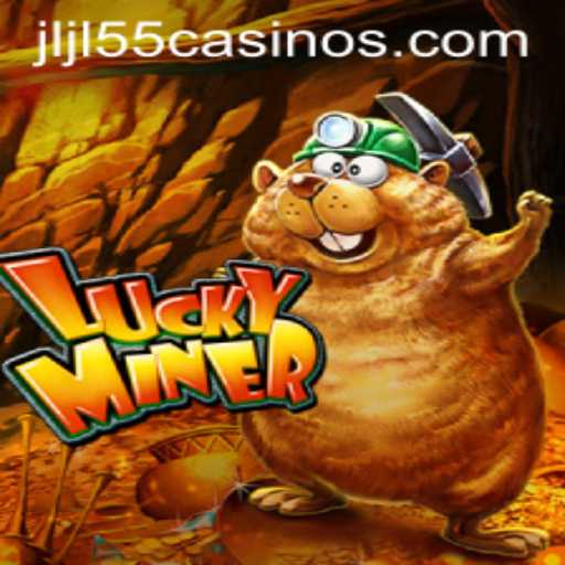 Exploring the Exciting World of LuckyMiner at JLJL55 Casino