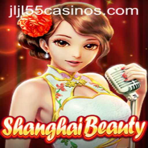 Discover the Excitement of ShanghaiBeauty at JLJL55 Casino