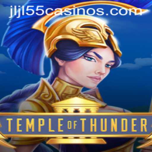 Exploring the Mystical World of TempleofThunder at JLJL55 Casino