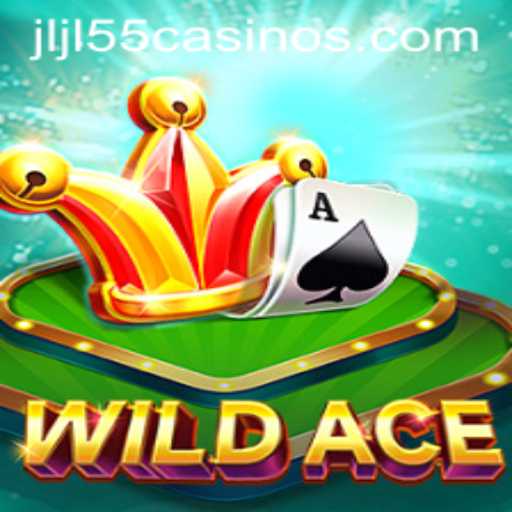 Discover the Excitement of WildAce at JLJL55 Casino